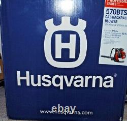 NEW Husqvarna 570BTS Backpack Blower 236 MPH 972 CFM QIK SIK SHIP